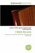 I Walk the Line