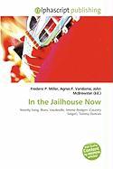 In the Jailhouse Now