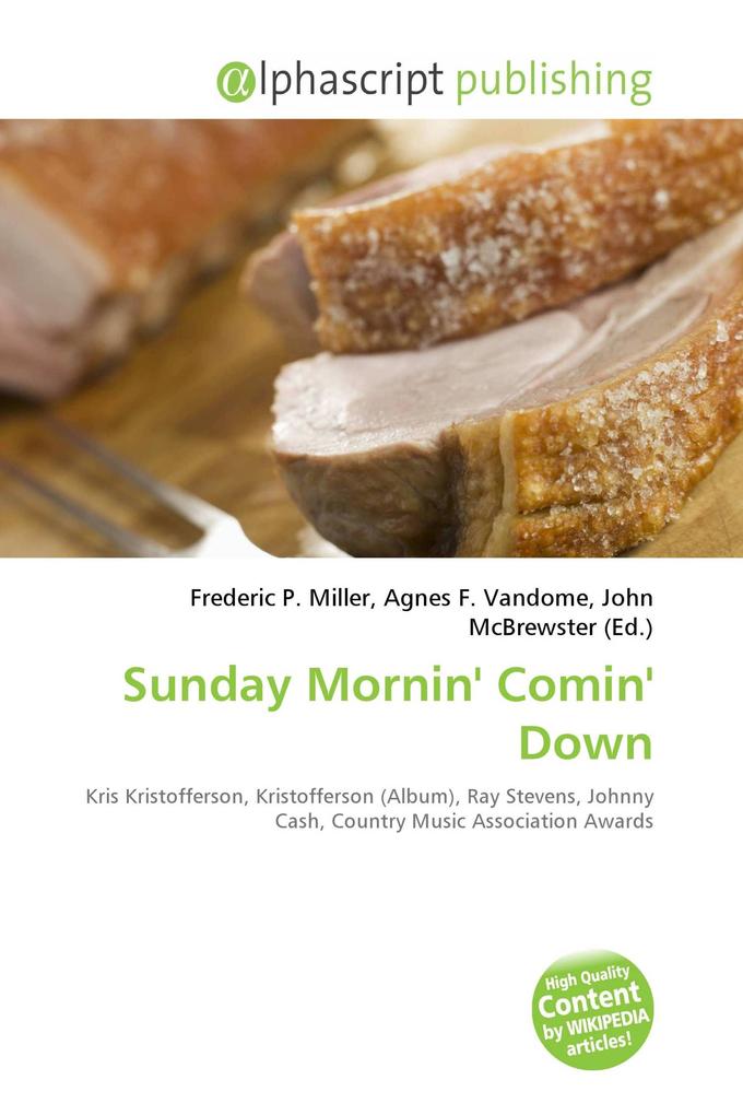 Sunday Mornin' Comin' Down