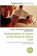 Kindred Spirits: A Tribute to the Songs of Johnny Cash