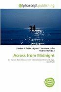 Across from Midnight