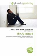 I'll Cry Instead