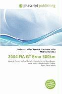 2004 FIA GT Brno 500km