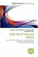 2004 FIA GT Valencia 500km