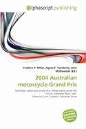 2004 Australian motorcycle Grand Prix