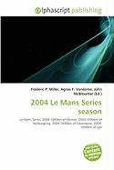 2004 Le Mans Series season