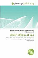 2004 1000km of Spa