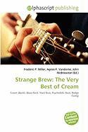 Strange Brew: The Very Best of Cream