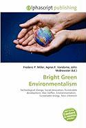 Bright Green Environmentalism