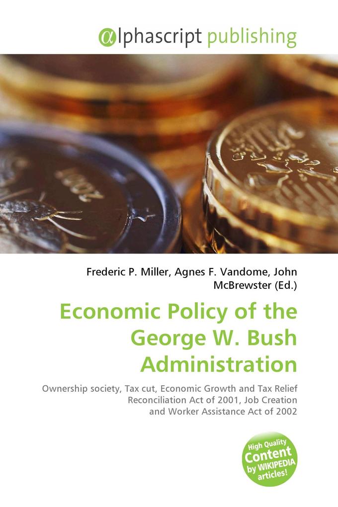 Economic Policy of the George W. Bush Administration
