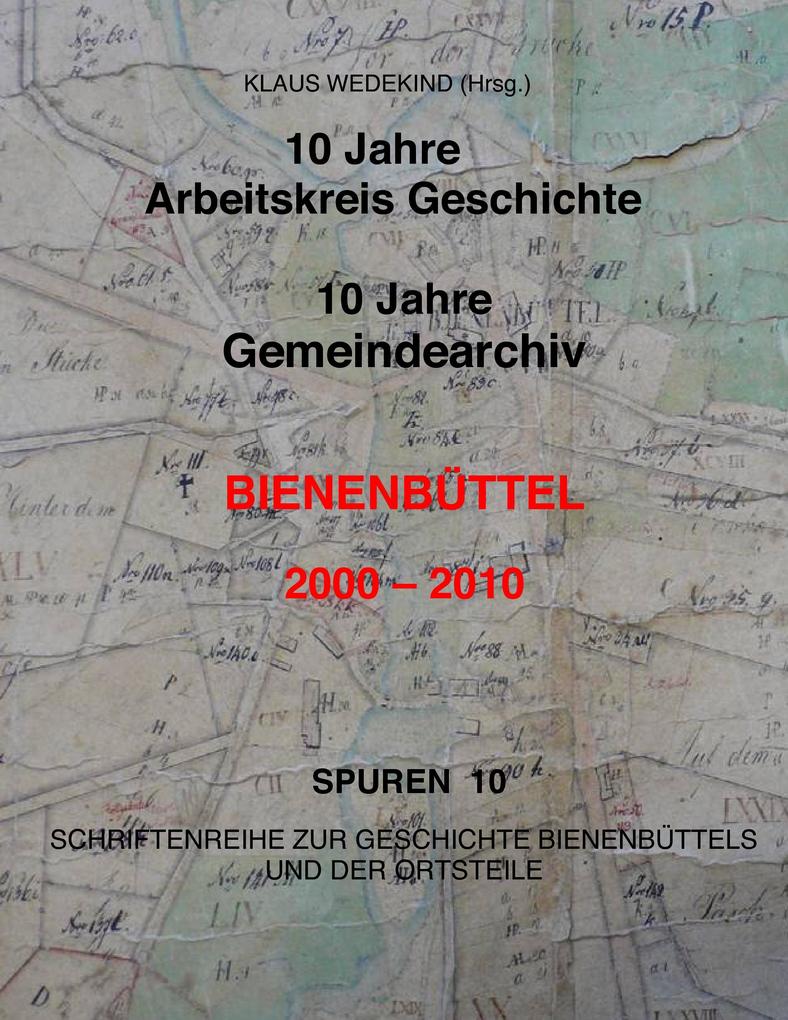 10 Jahre Arbeitskreis-Geschichte 10 Jahre Gemeindearchiv