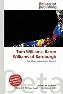 Tom Williams Baron Williams of Barnburgh