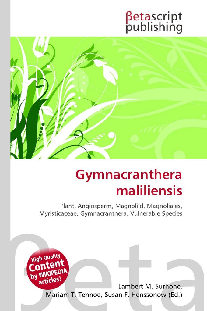 Gymnacranthera maliliensis