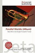 Parallel Worlds (Album)