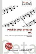 Parallax Error Beheads You