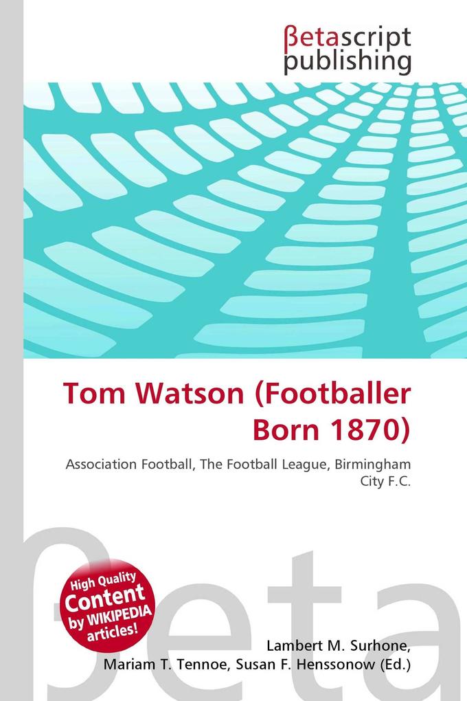 Tom Watson (Footballer Born 1870)