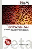 Scarecrow Gone Wild