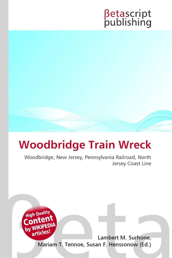 Woodbridge Train Wreck