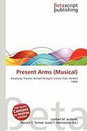 Present Arms (Musical)