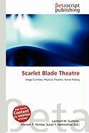 Scarlet Blade Theatre