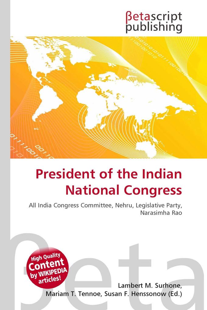 President of the Indian National Congress