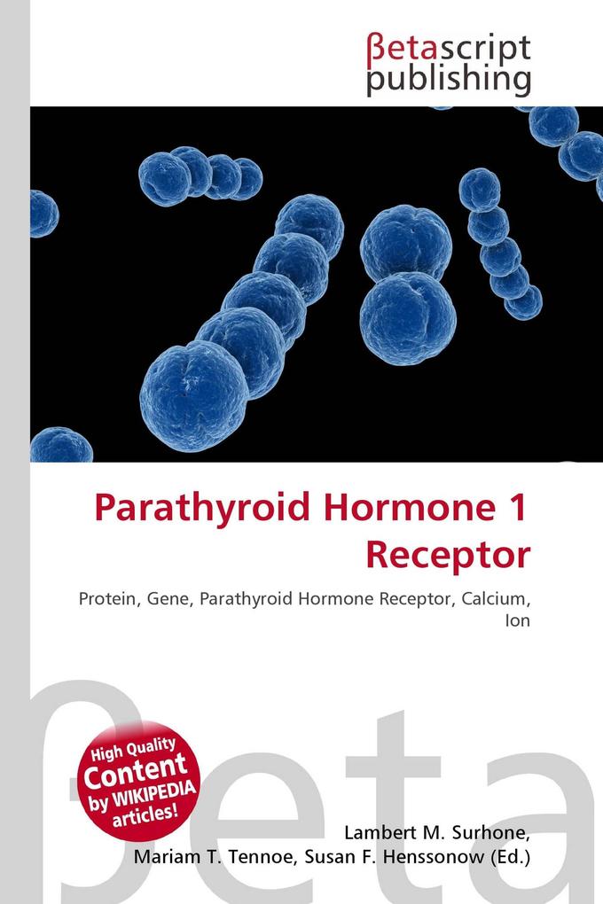 Parathyroid Hormone 1 Receptor