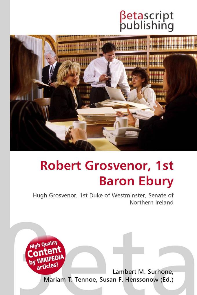 Robert Grosvenor 1st Baron Ebury