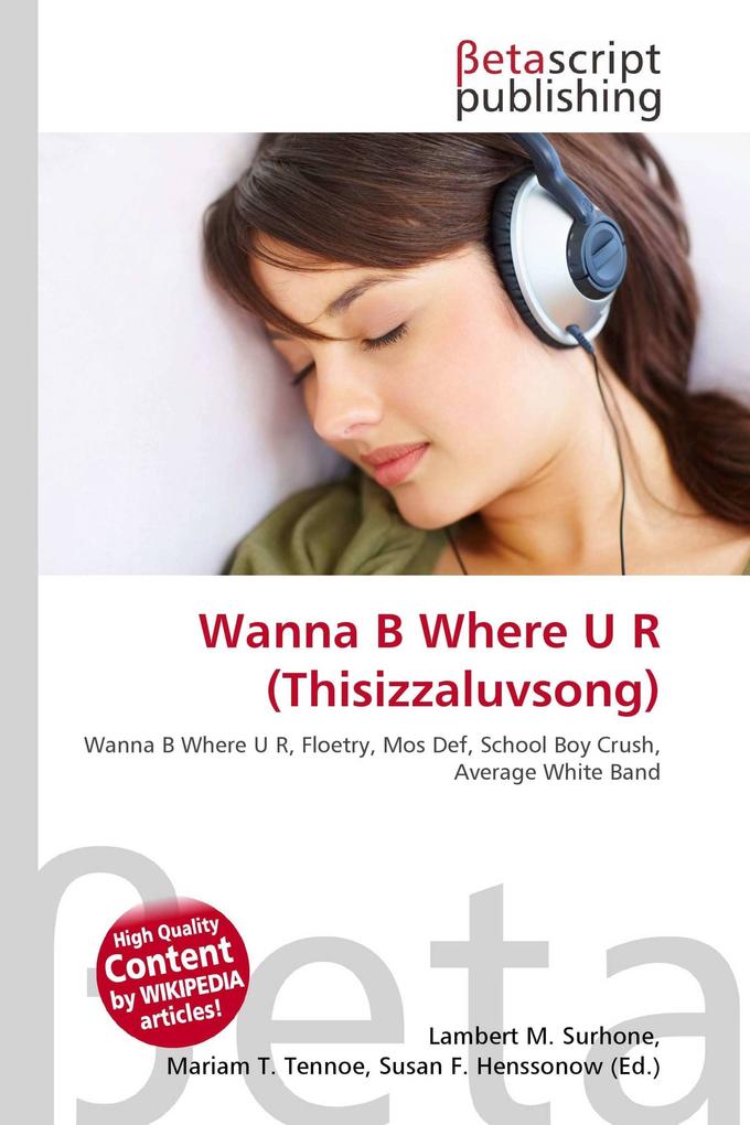 Wanna B Where U R (Thisizzaluvsong)