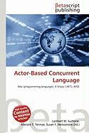 Actor-Based Concurrent Language