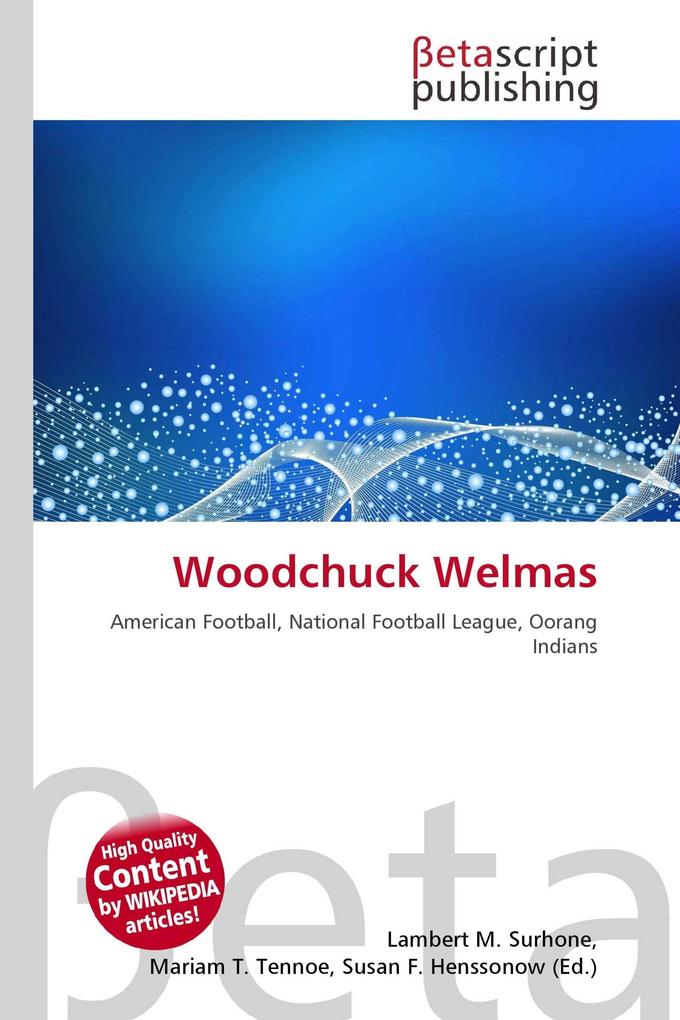 Woodchuck Welmas