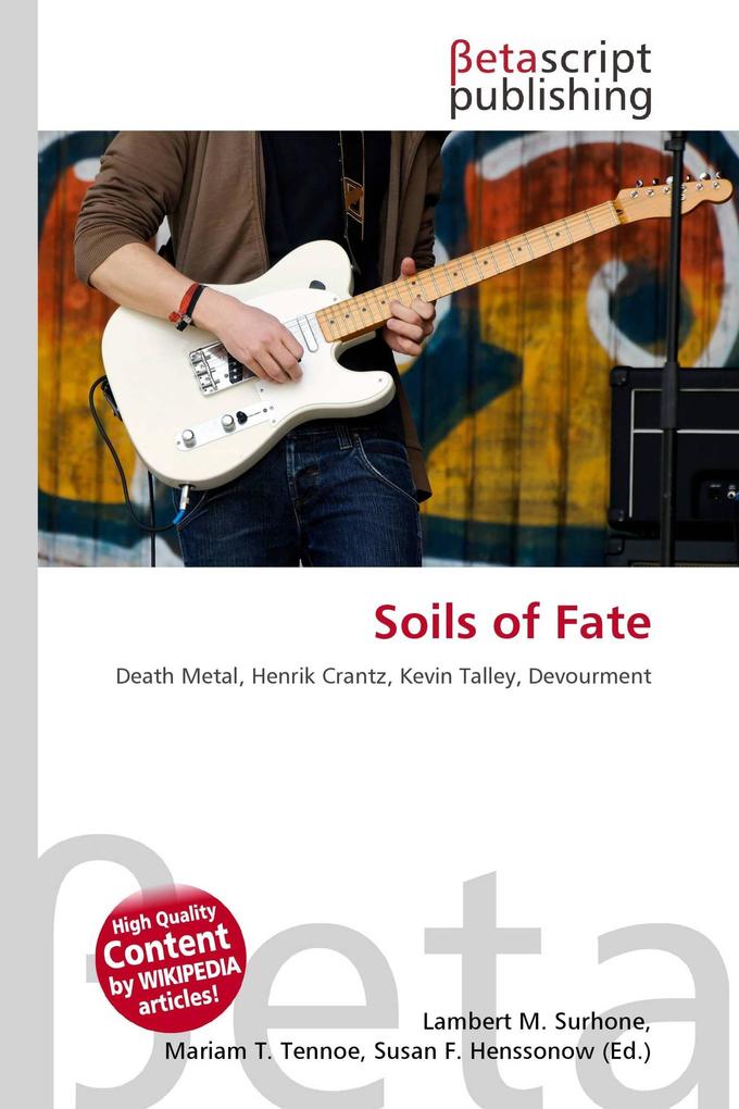 Soils of Fate
