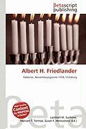 Albert H. Friedlander