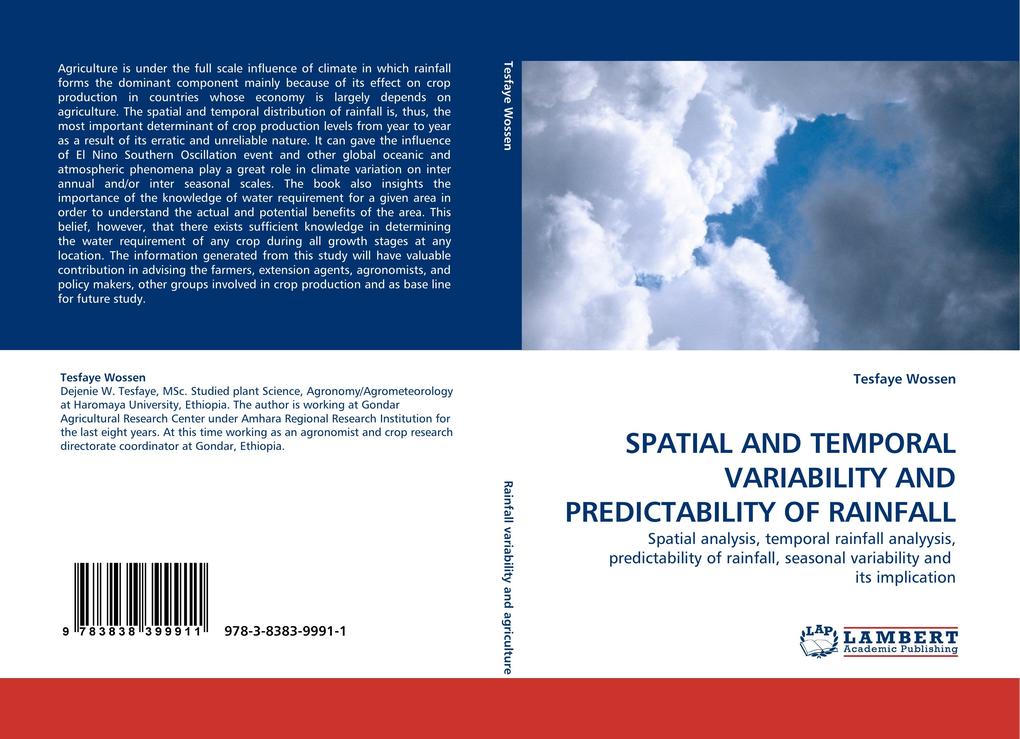 SPATIAL AND TEMPORAL VARIABILITY AND PREDICTABILITY OF RAINFALL