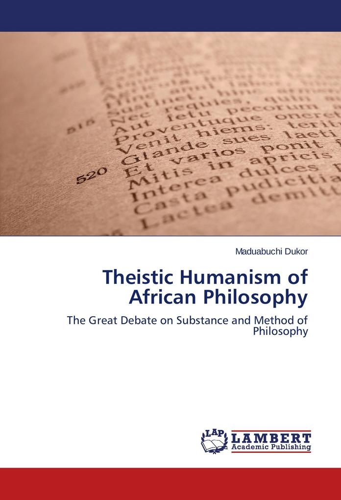 Theistic Humanism of African Philosophy