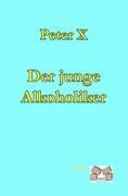 Image of Der Junge Alkoholiker