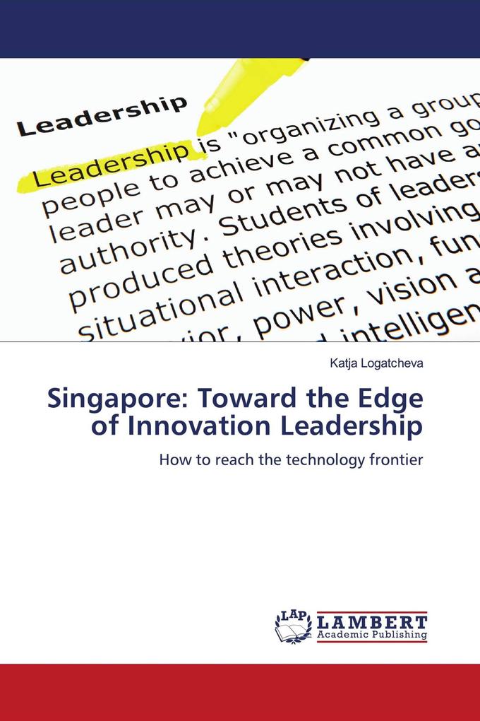Singapore: Toward the Edge of Innovation Leadership