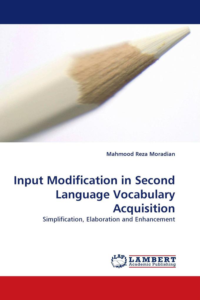 Input Modification in Second Language Vocabulary Acquisition
