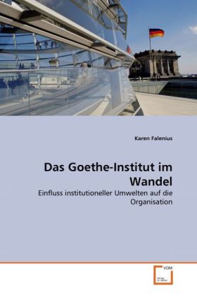 Das Goethe-Institut im Wandel - Karen Falenius