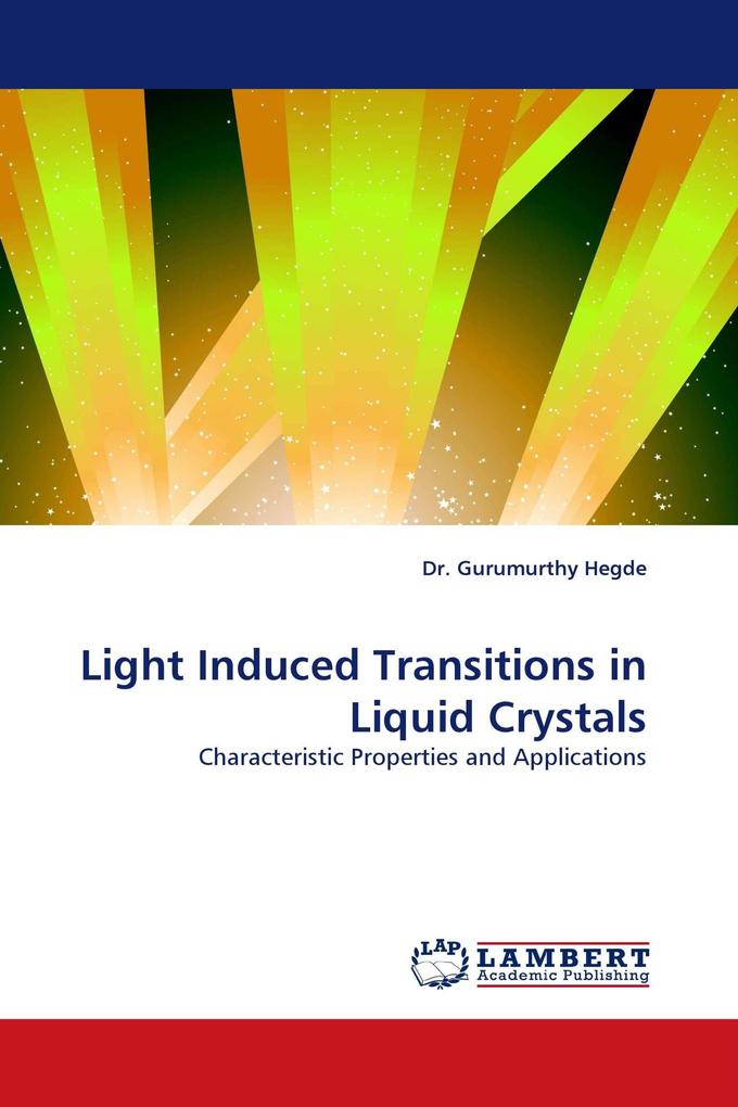 Light Induced Transitions in Liquid Crystals
