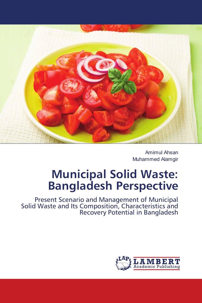 Municipal Solid Waste: Bangladesh Perspective