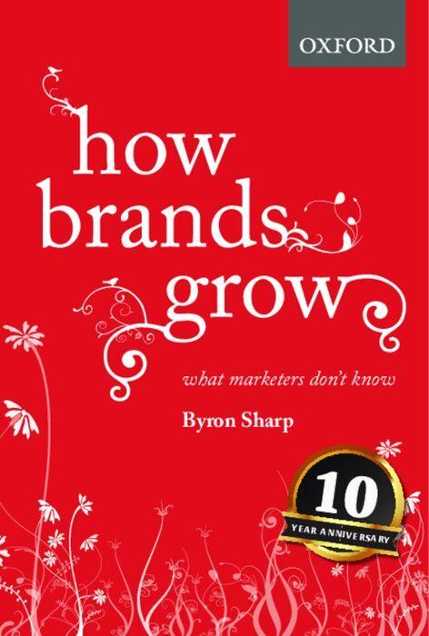 Oxford University Press How Brands Grow