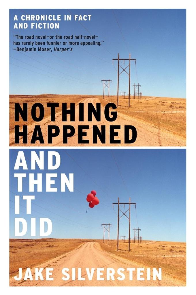 Nothing Happened and Then It Did