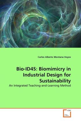 Bio-ID4S: Biomimicry in Industrial Design for Sustainability - Carlos Alberto Montana Hoyos