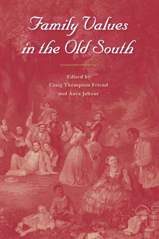 Family Values in the Old South