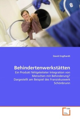 Behindertenwerkstätten - David Englhardt