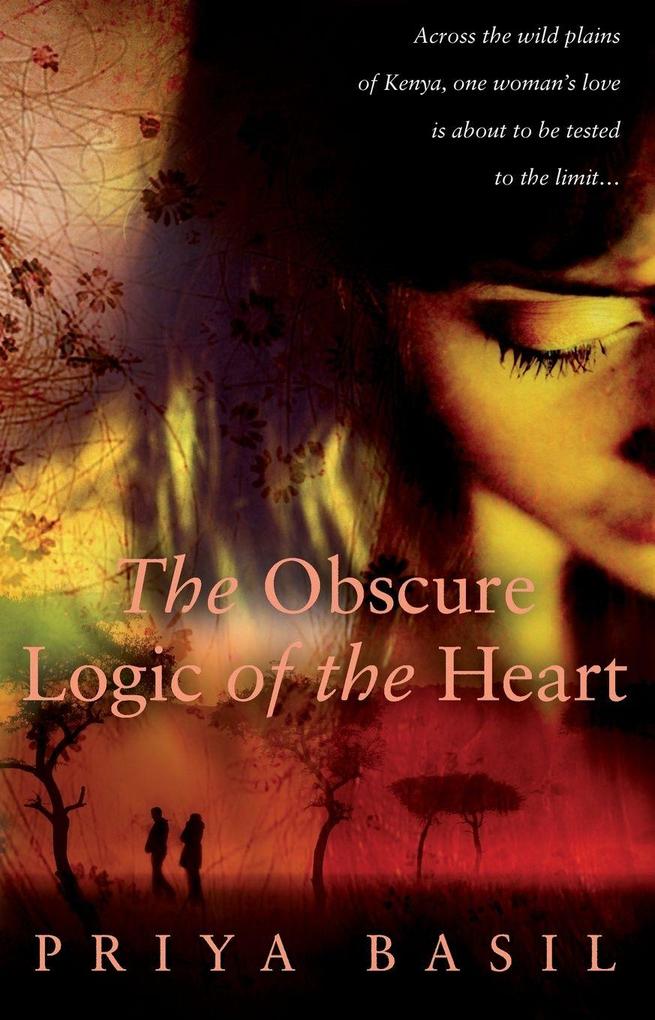 The Obscure Logic of the Heart
