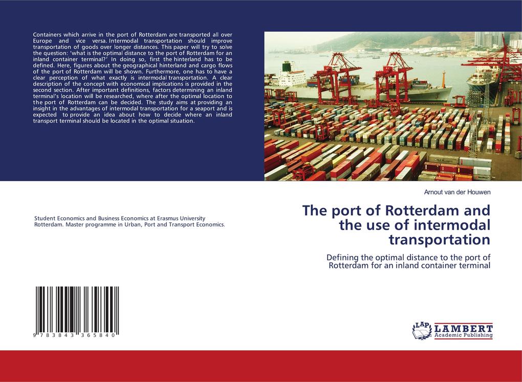 The port of Rotterdam and the use of intermodal transportation