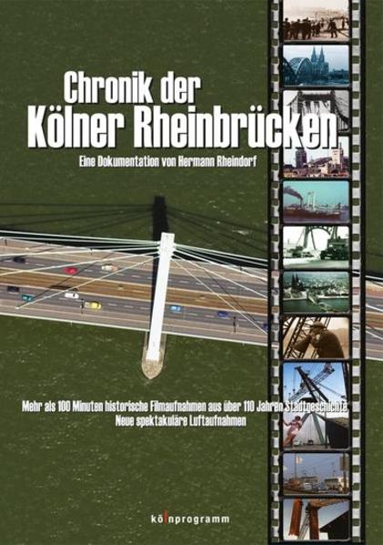 Chronik der Kölner Rheinbrücken 1 DVD