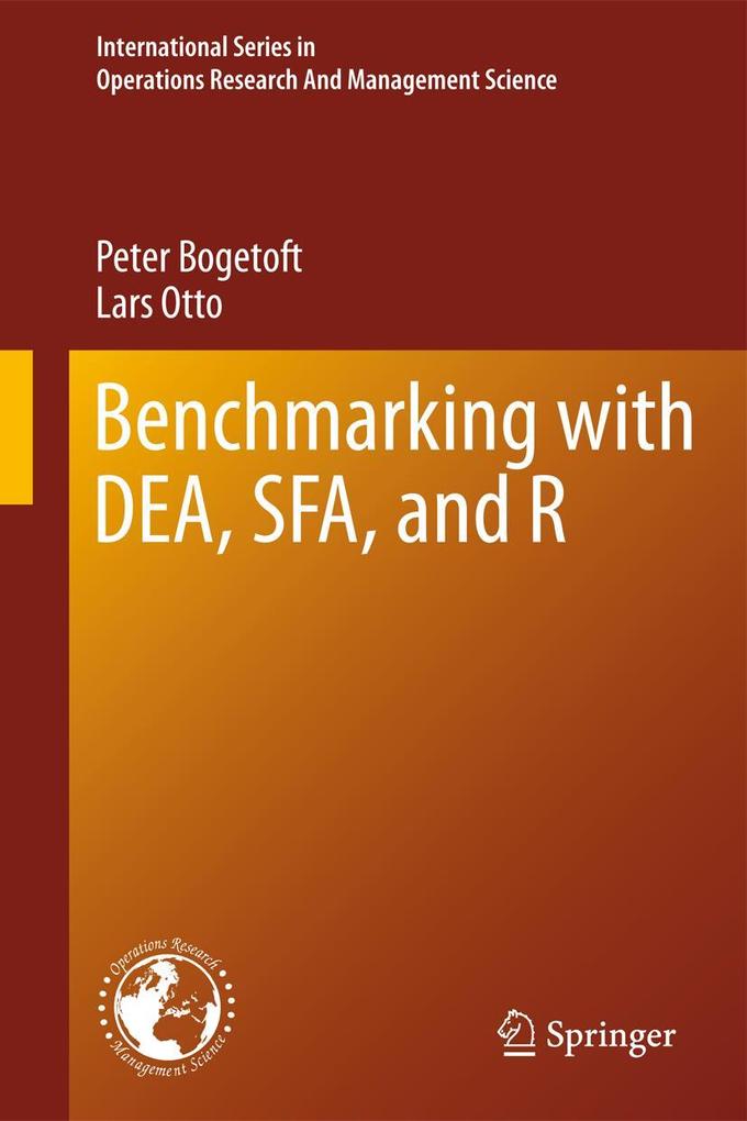 Benchmarking with DEA SFA and R
