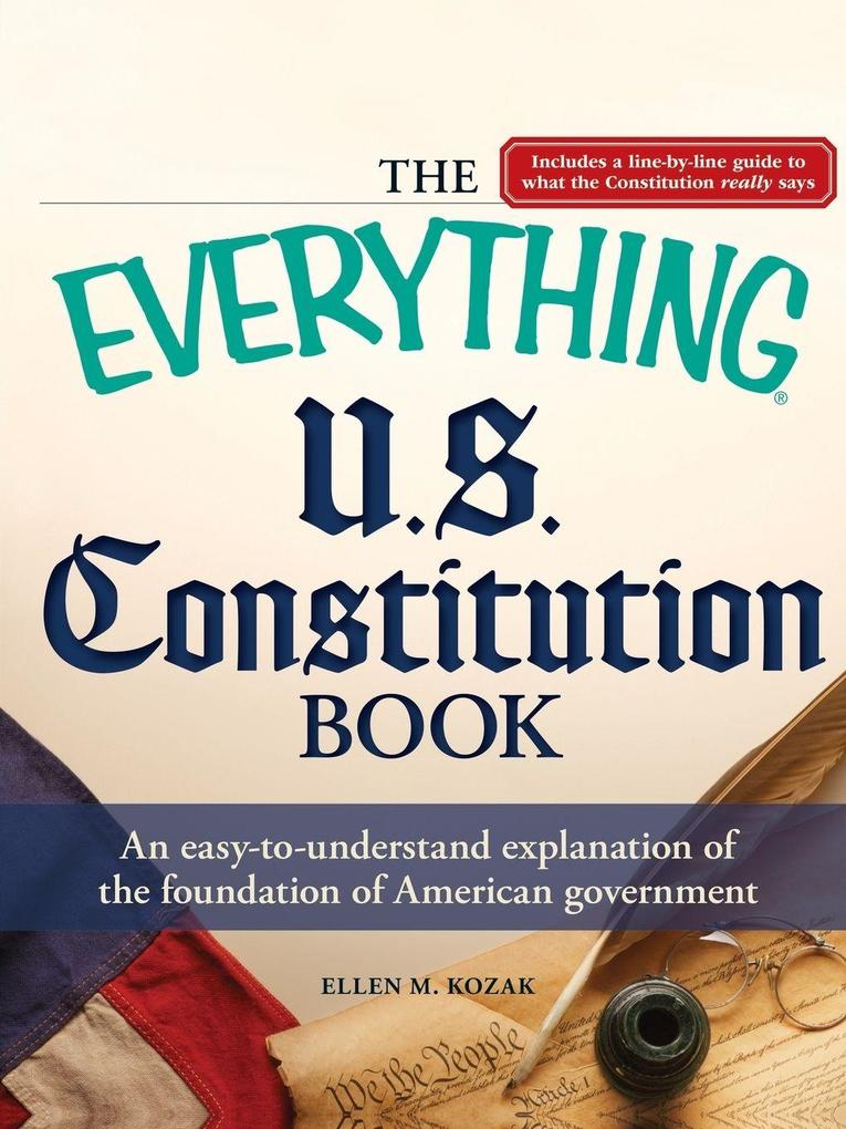 The Everything U.S. Constitution Book